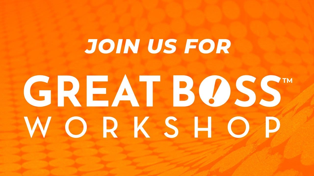 How to Be a Great Boss Workshop